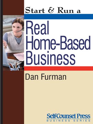 cover image of Start & Run a Real Home-Based Business